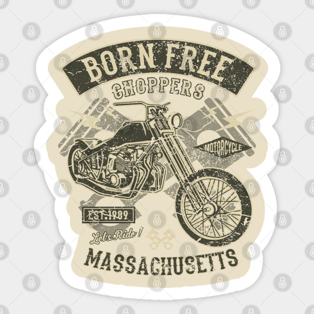 Born Free Choppers Let’s Ride Massachusetts Sticker by JakeRhodes